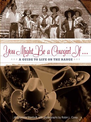 cover image of You Might Be a Cowgirl If . . .